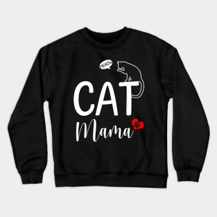Cat Mama Crewneck Sweatshirt
